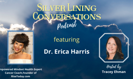 Silver Lining, Resilience & Rising Today with Dr. Erica Harris