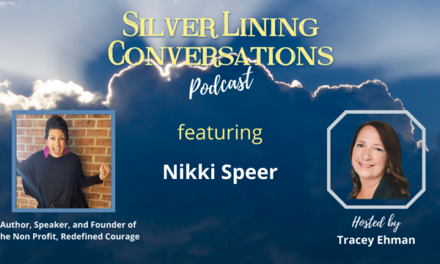 Silver Lining, Hope and Redefined Courage