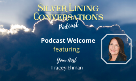 The Story Behind Silver Lining Conversations Podcast