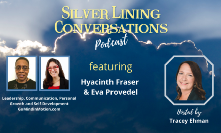 Silver Linings, Resilience and Self Love