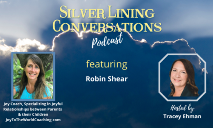 Silver Linings and Joyful Relationships