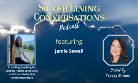 Silver Linings and the Path to Healing Chronic Illness