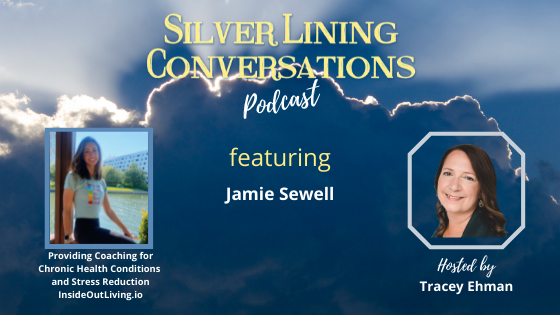 Silver Linings and the Path to Healing Chronic Illness